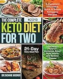 The Complete Keto Diet for Two #2019: 5-Ingredient Affordable, Quick & Simple Ketogenic Recipes | Lose Weight, Balance Hormones, Boost Brain Health, and Reverse Disease | 21-Day Keto Meal Plan