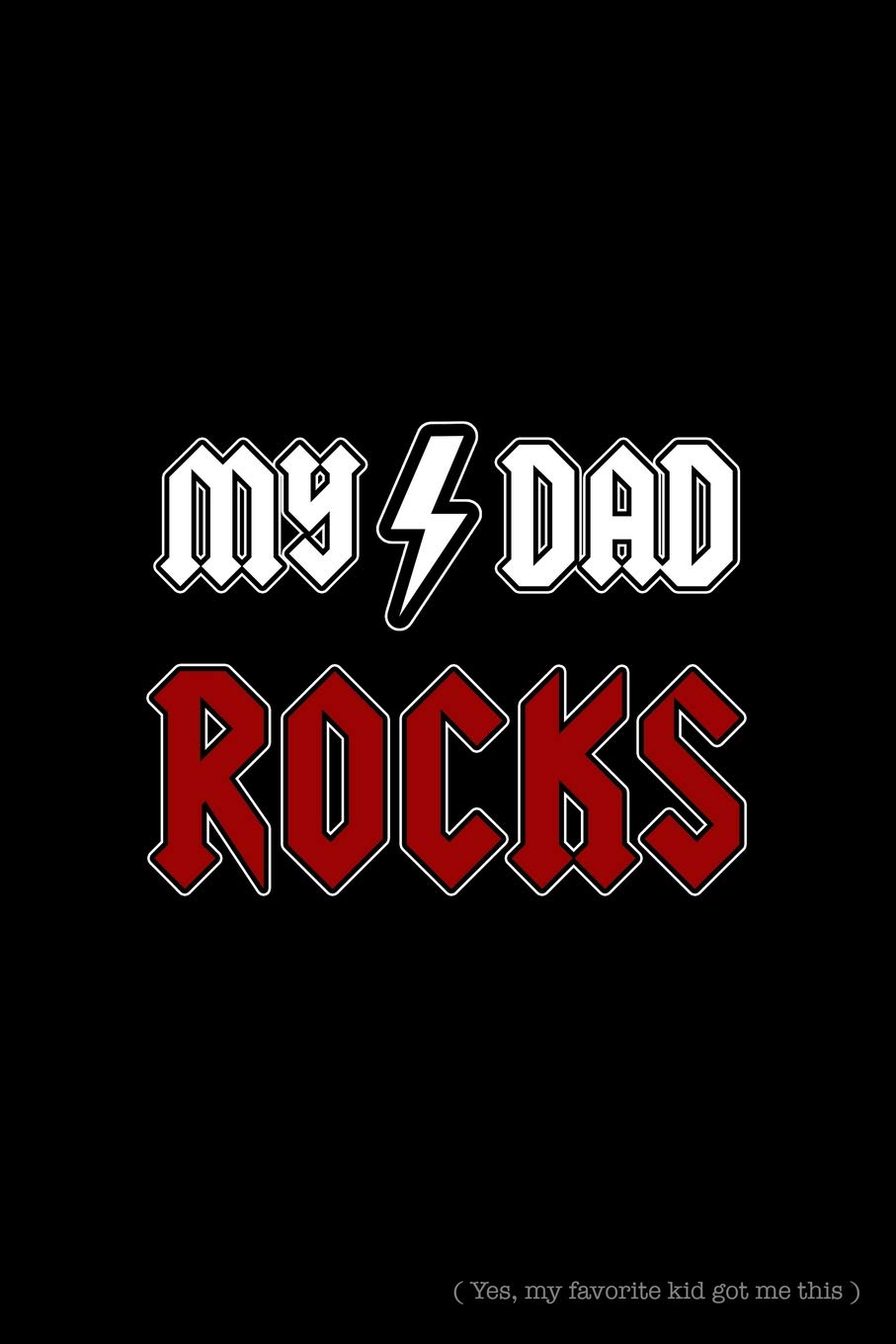 My Dad Rocks: (Lined Notebook 6x9)
