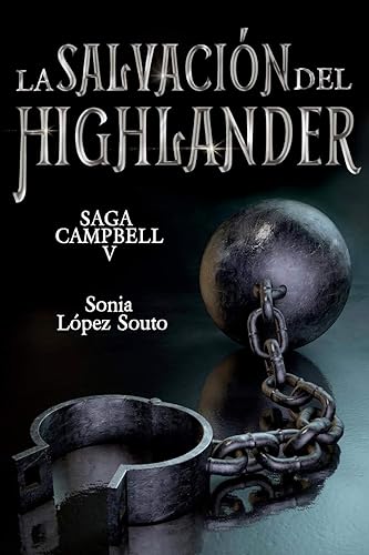 La salvación del highlander: 5 (Saga Campbell)