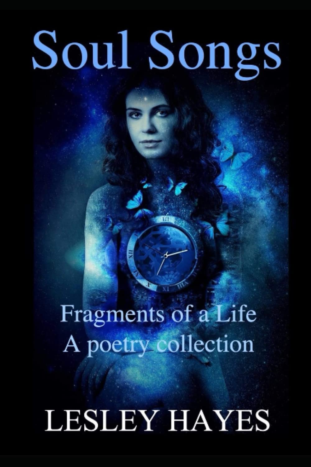 Soul Songs: Fragments of a Life