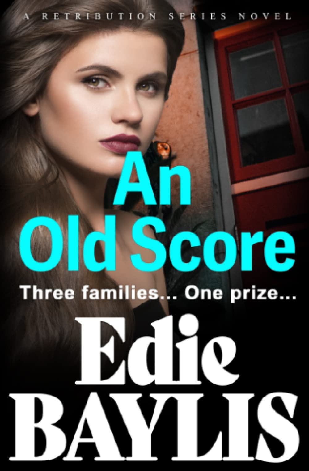 An Old Score: A fast-paced gritty crime thriller of deception and lies: 1 (Retribution)