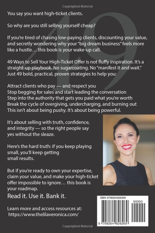 49 Ways To Sell Your High Ticket Offer: Own your worth. Charge premium prices. Close with confidence. image 3