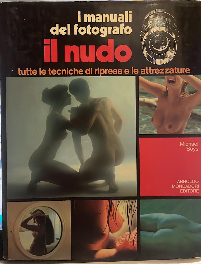 Manuali del fotografo. Il nudo