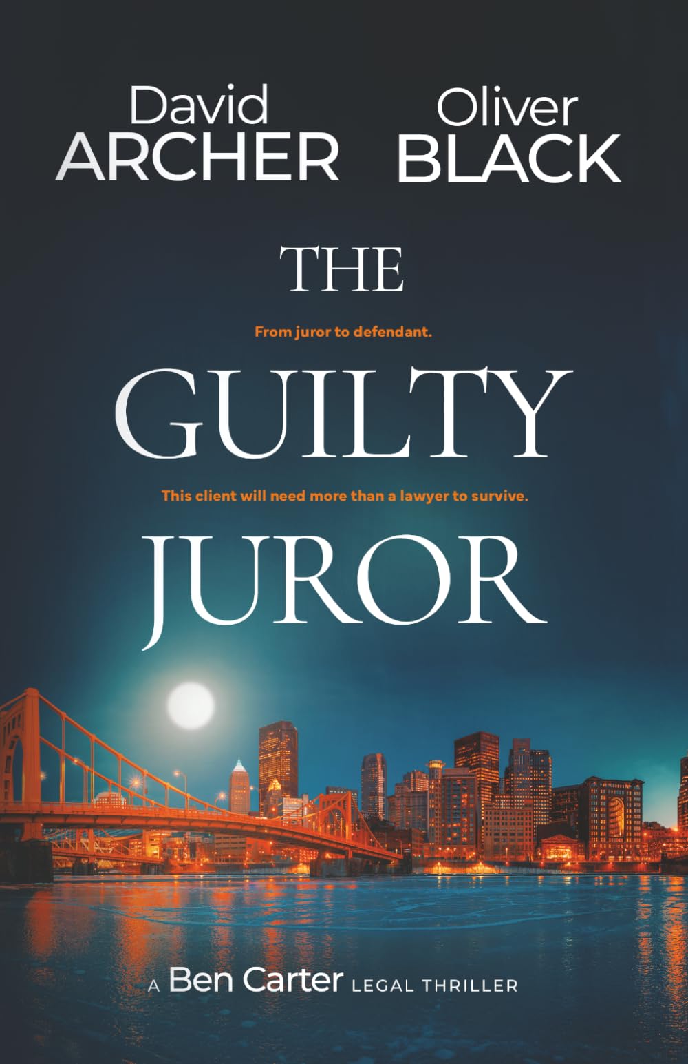 The Guilty Juror (A Ben Carter Legal Thriller)
