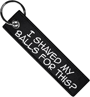 MotoLoot Keychain for Motorcycles, Scooters, Cars and Gifts I Shaved My Balls For This?