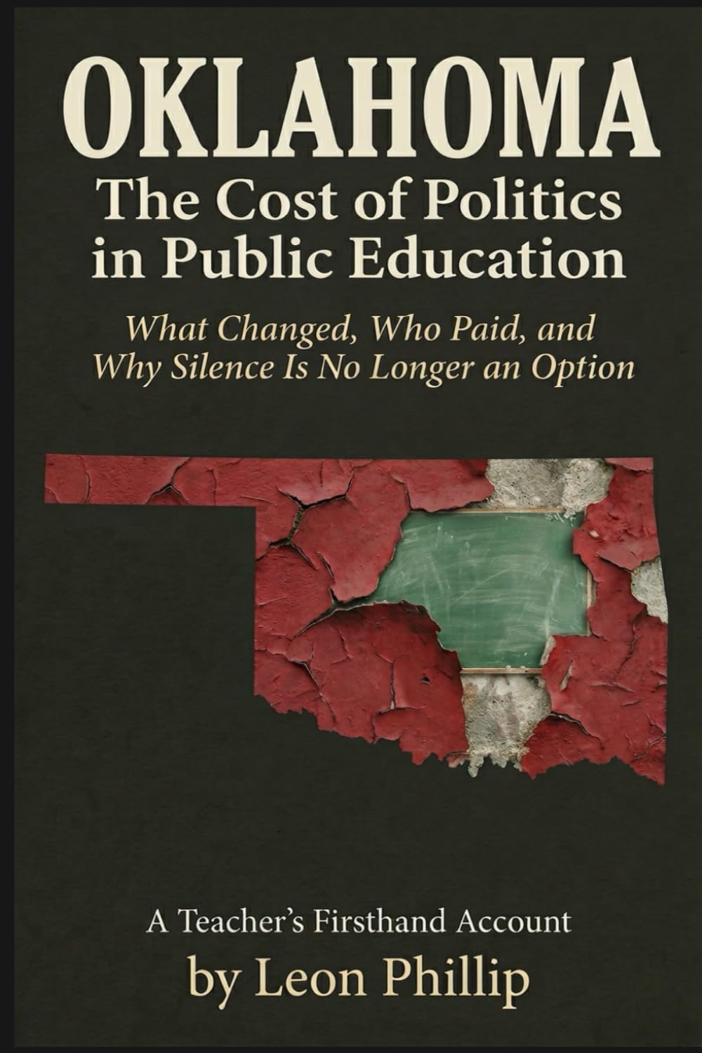 OKLAHOMA: The Cost of Politics in Public Education: What Changed, Who Paid, and Why Silence Is No Longer an Option