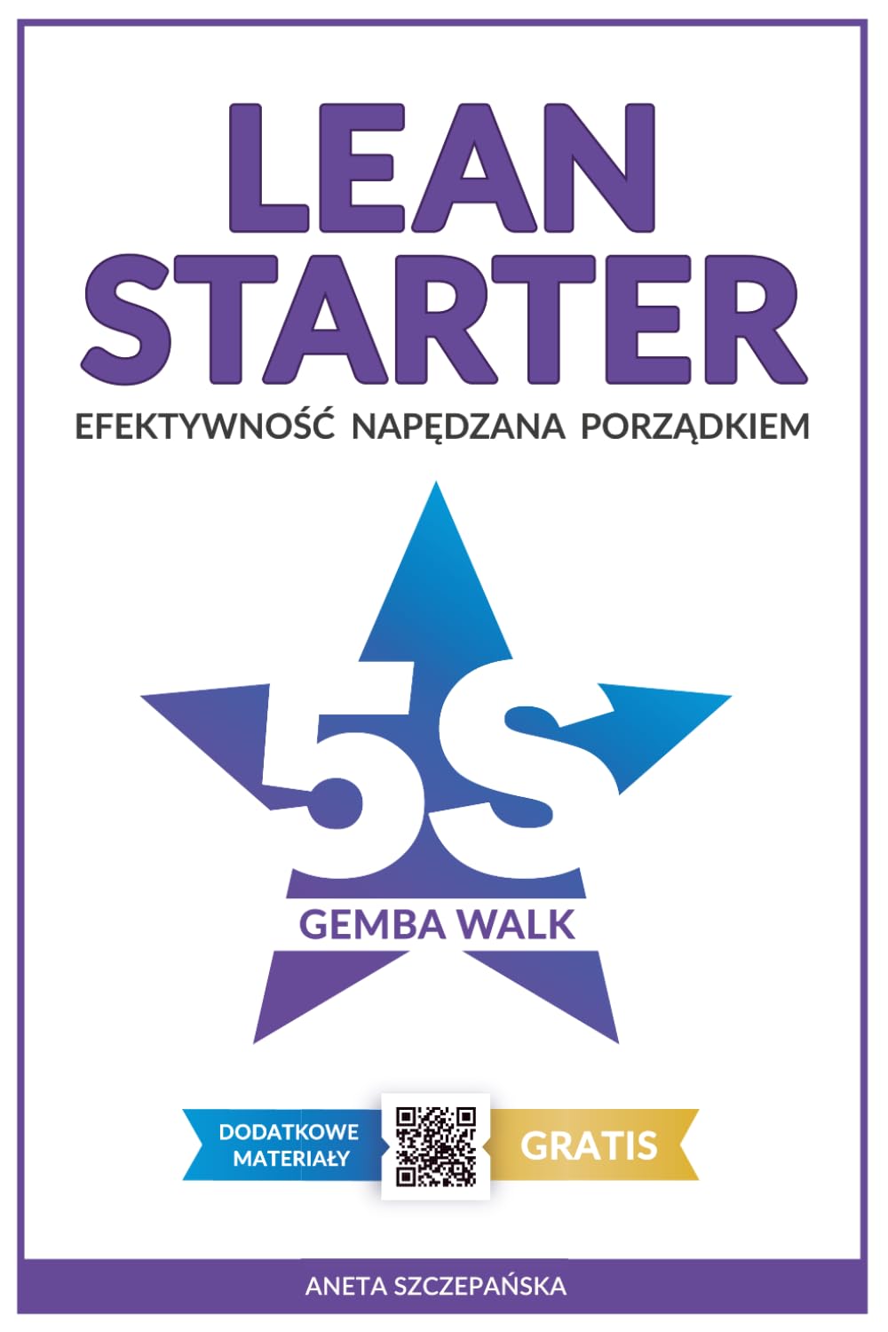 Lean Starter 5S: Efektywność napędzana porządkiem