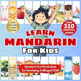 Learn Mandarin For Kids: Bilingual Chinese Mandarin-English Language Learning Book For Babies, Toddlers, & Children | My First Mandarin Word Book | ... Bilingualism | Picture Dictionary & Baby Book