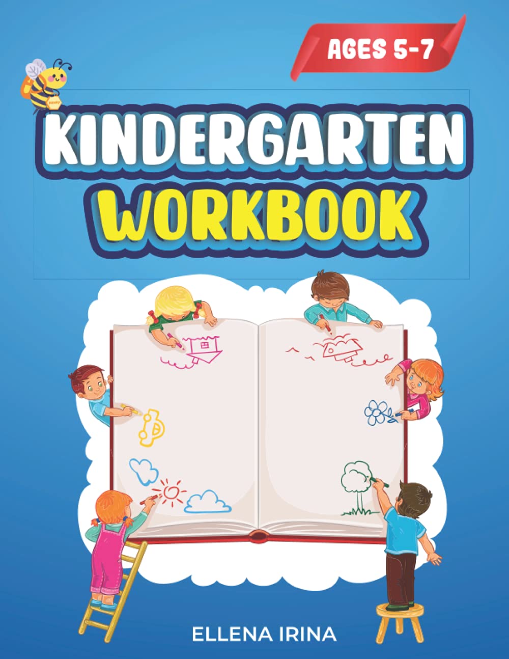 Kindergarten Workbook: Workbook for Preschoolers and Toddlers Ages 5-7 | Kindergarten Learning Activities | Homeschool and Kindergarten Activity Book |