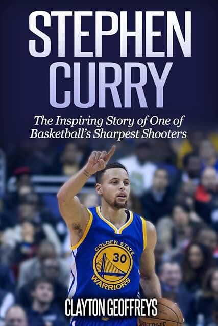 Stephen Curry: The Inspiring Story Of A Sharpshooter cover image