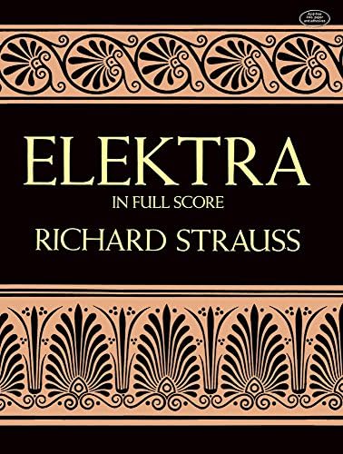 Elektra in Full Score (Dover Opera Scores)