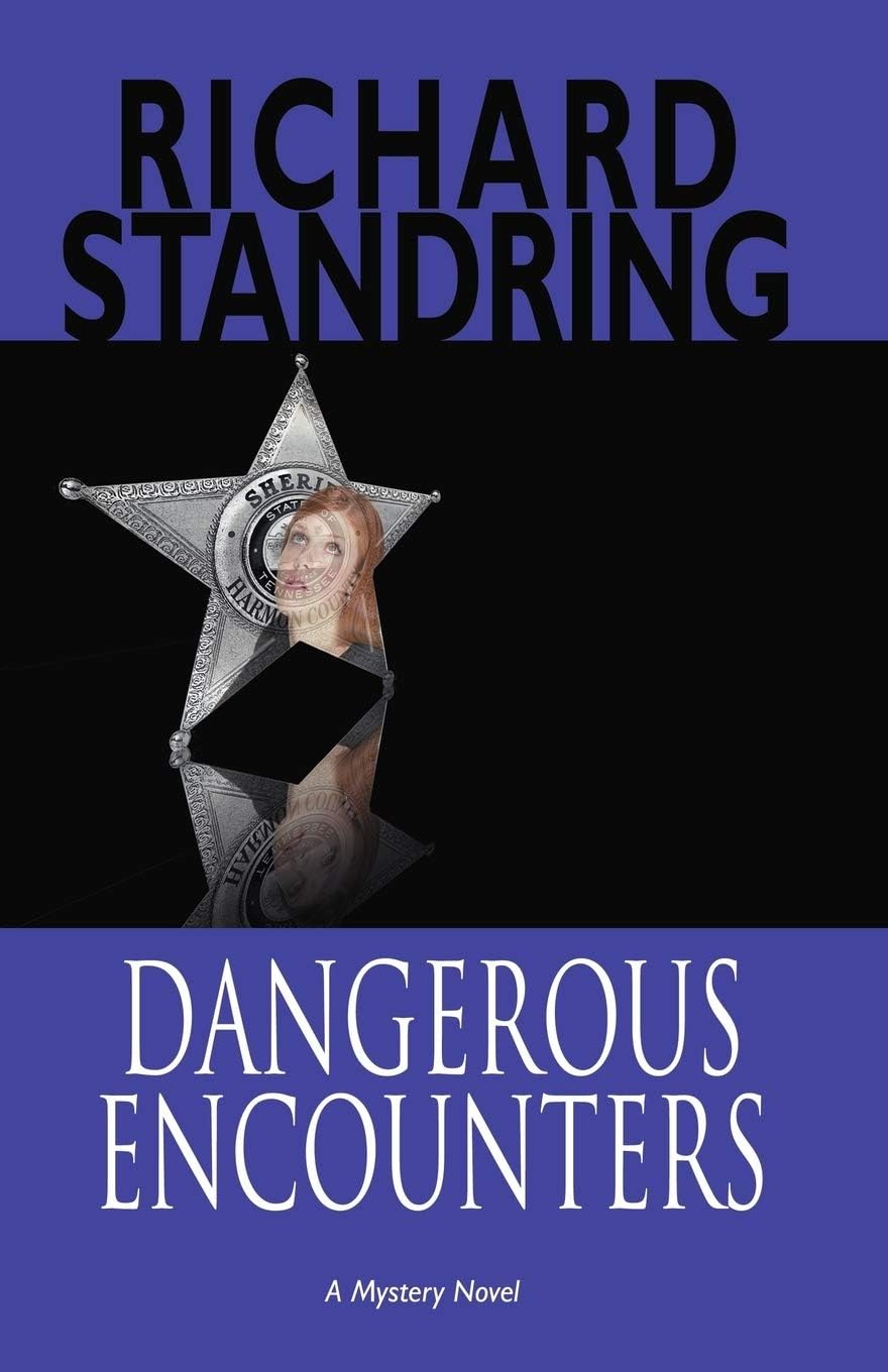 Dangerous Encounters