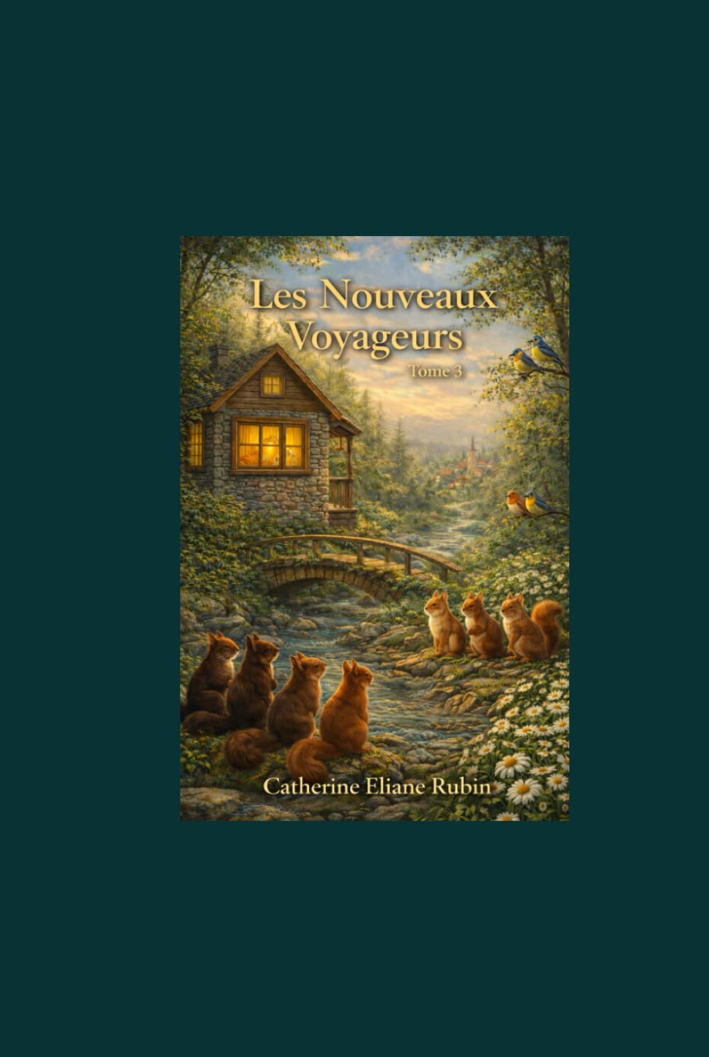 Contes est secrets des écureuils, Tome 3: Les nouveaux voyageurs