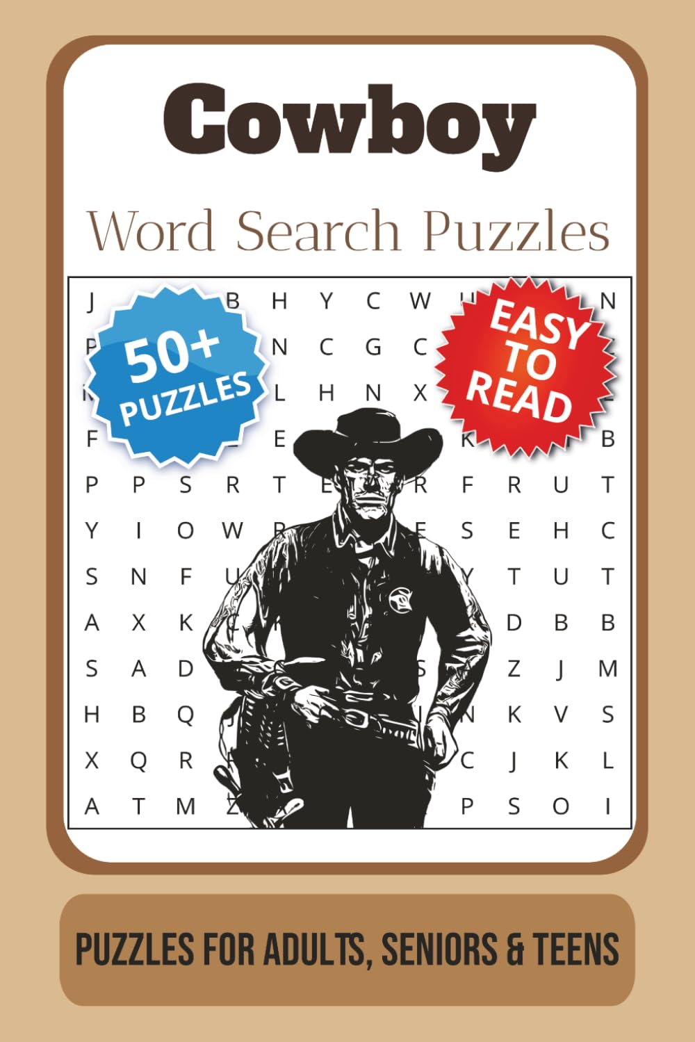 Cowboy Word Search Puzzle Book: Word Searches with Easy to Read Print about Cowboys, Western, Ranch, and More | 6x9 inches, 110 pages | 50+ puzzles … Gift for Vacations, Holidays and Free Times