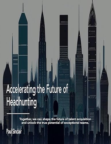 Accelerating the Future of Headhunting Together, we can shape the future of talent acquisition and unlock the true potential of exceptional teams.