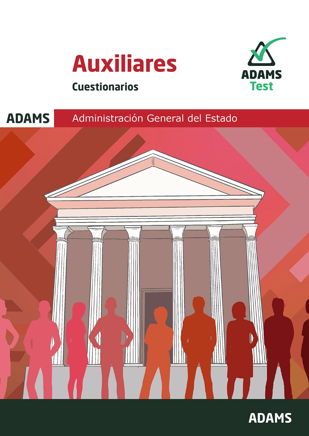 Cuestionarios Auxiliares de la Administración del Estado (OPOSICIONES)