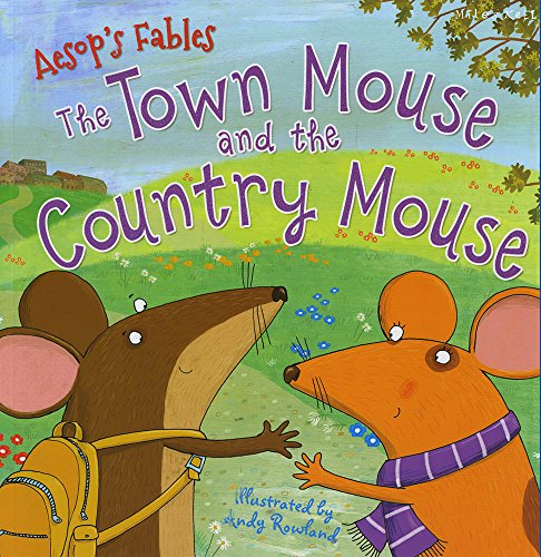 Aesop's Fables the Town Mouse and the Country Mouse Picture Book for 2 year olds to 6 year olds (Aseop's Fables)