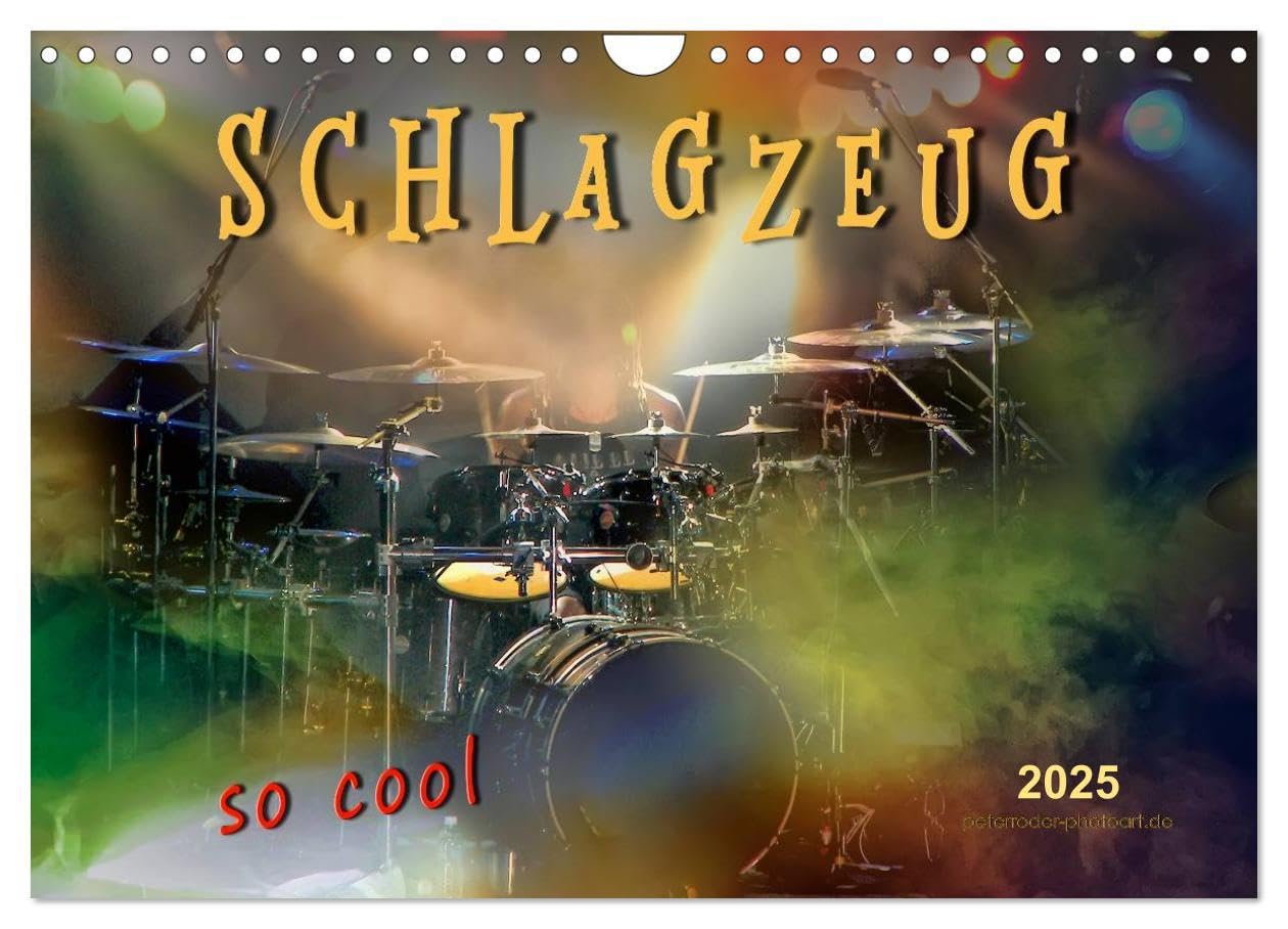 Schlagzeug - so cool (Wandkalender 2025 DIN A4 quer), CALVENDO Monatskalender: Schlagzeug, das Instrument, dass nicht nur den Musiker, sondern ... Leistungssportler verlangt. (CALVENDO Kunst)