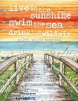 Live in the sunshine, swim in the sea, drink the wild air - Ralph Waldo Emerson: Notebook, Composition book, wide-ruled lining, Coastal Beach Vacation ... Art, 8.5 x 11 inches (Inspired Notebooks) 1986935728 Book Cover