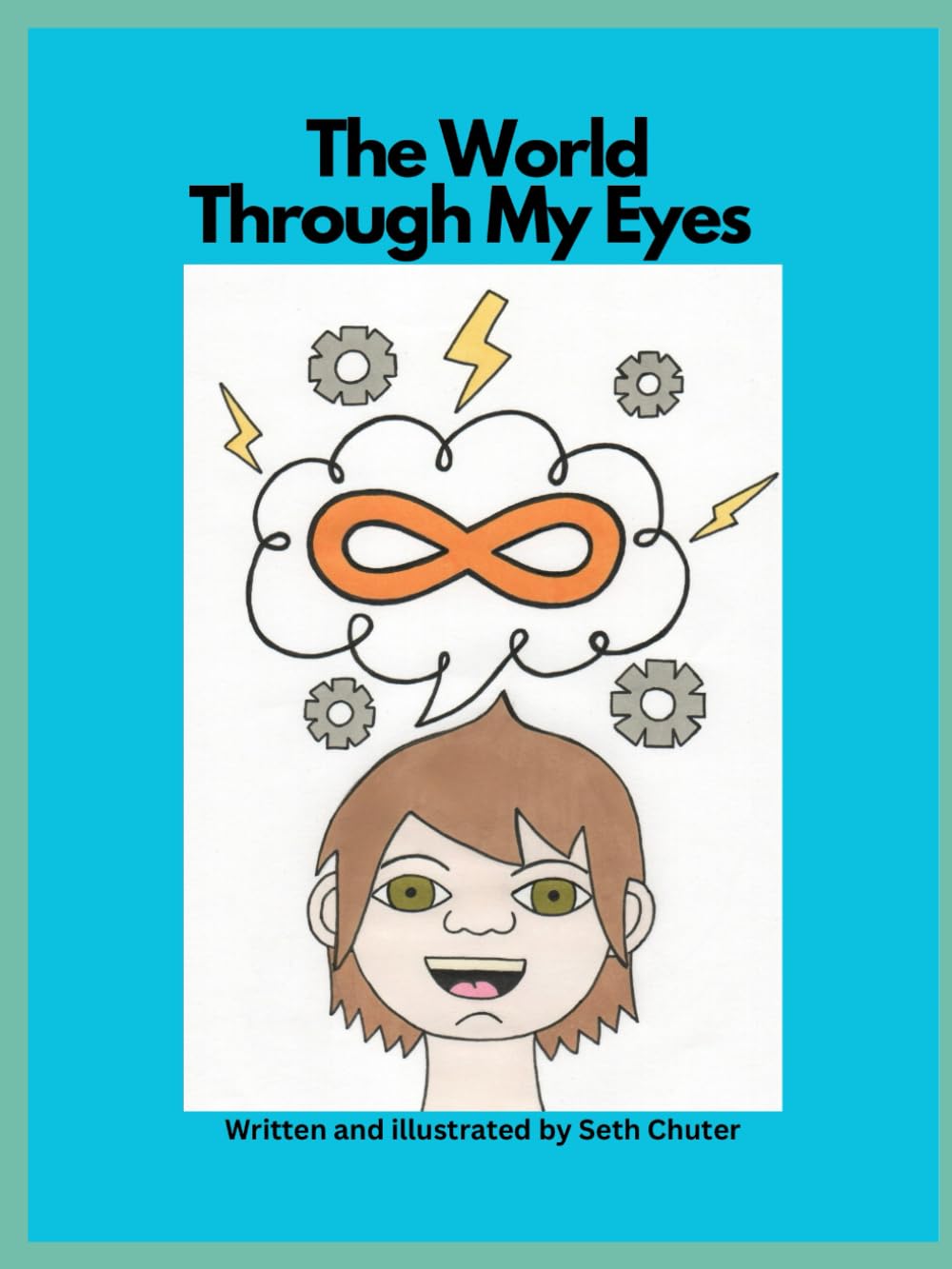 The World Through My Eyes