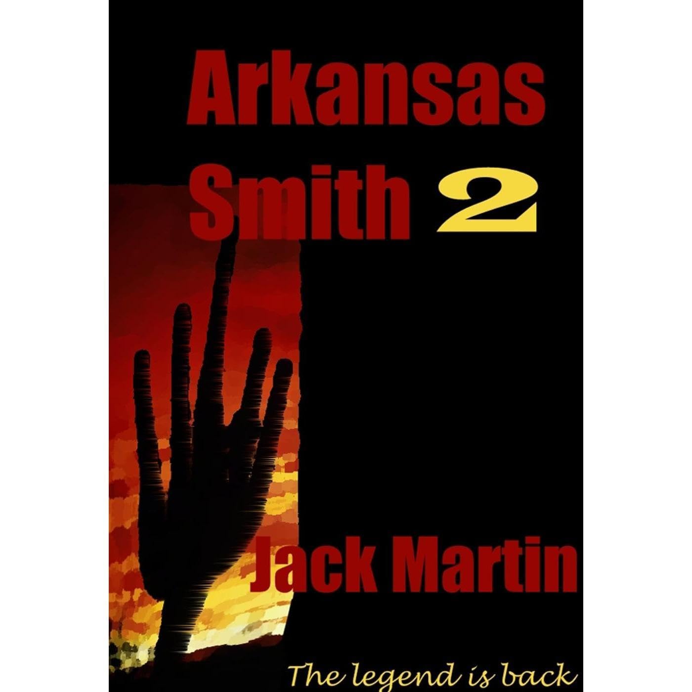 ARKANSAS SMITH II: THE TUMBLEWEED TRAIL