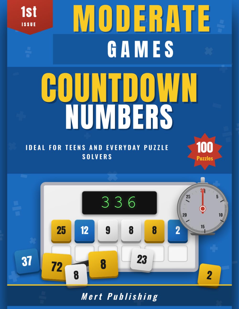 Countdown Numbers · Moderate Games · 1st · Issue: Ideal for Teens and Everyday Puzzle Solvers