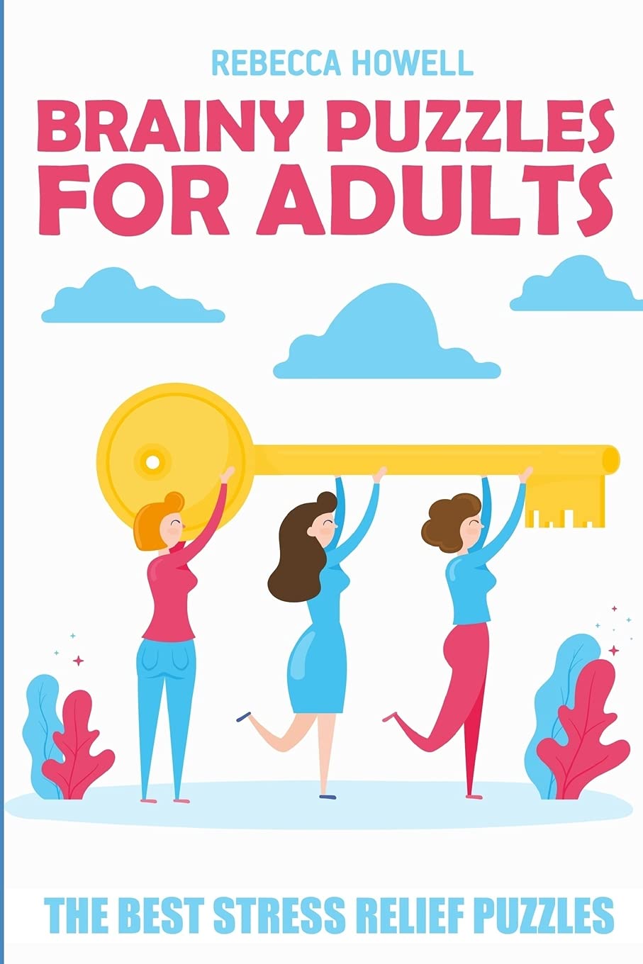 Brainy Puzzles For Adults: Moonsun Puzzles - The Best Stress Relief Puzzles: 2 (Brain Puzzles for Adults)