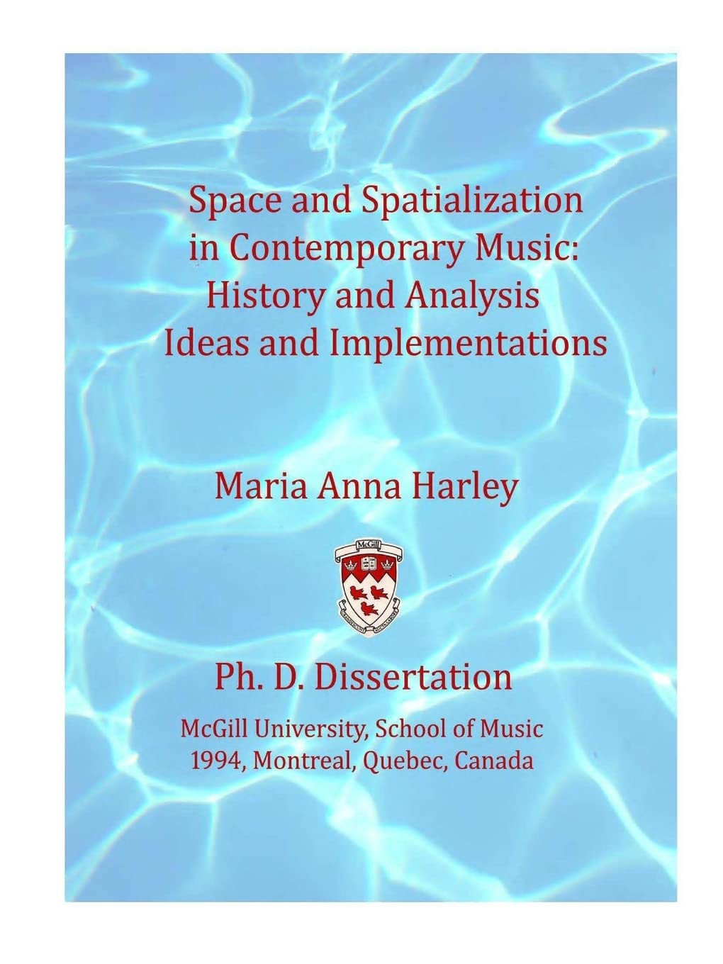 Space and Spatialization in Contemporary Music: History and Analysis, Ideas and Implementations