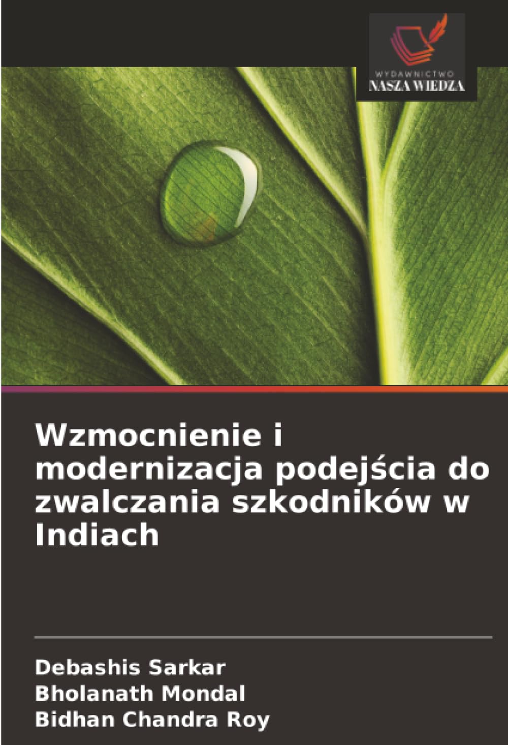 Wzmocnienie i modernizacja podejścia do zwalczania szkodników w Indiach
