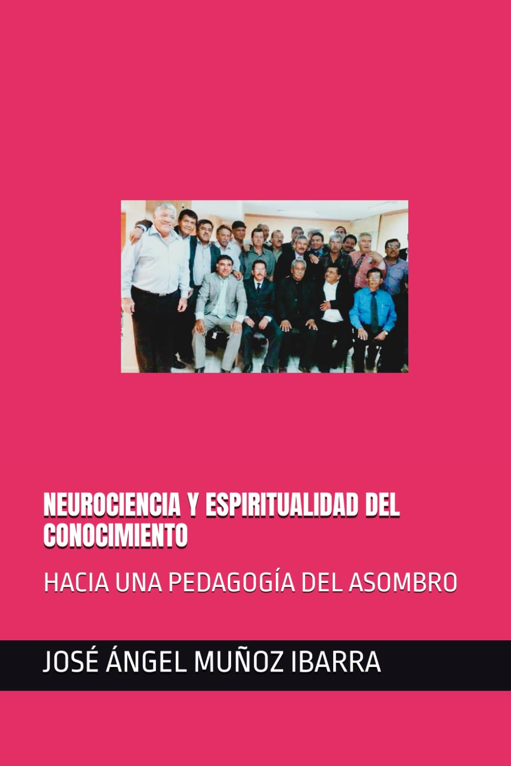 NEUROCIENCIA Y ESPIRITUALIDAD DEL CONOCIMIENTO: HACIA UNA PEDAGOGÍA DEL ASOMBRO