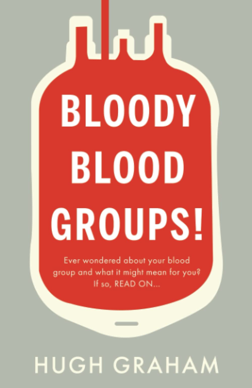 Bloody Blood Groups!