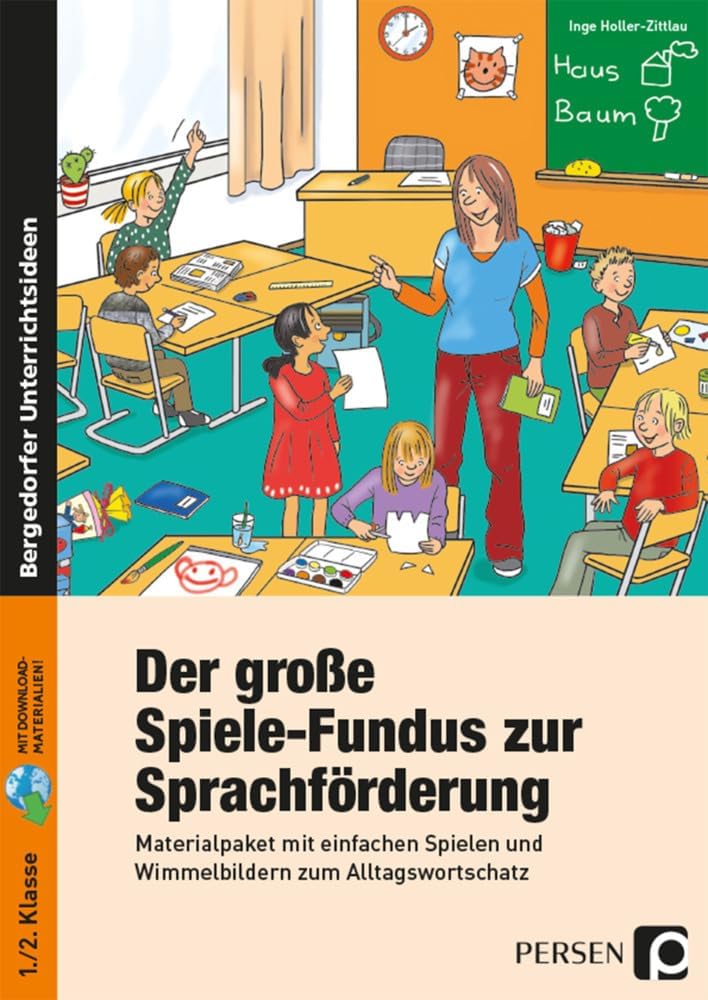 Der große Spiele-Fundus zur Sprachförderung: Materialpaket mit einfachen Spielen und Wimmelbildern zum Alltagswortschatz (1. und 2. Klasse)