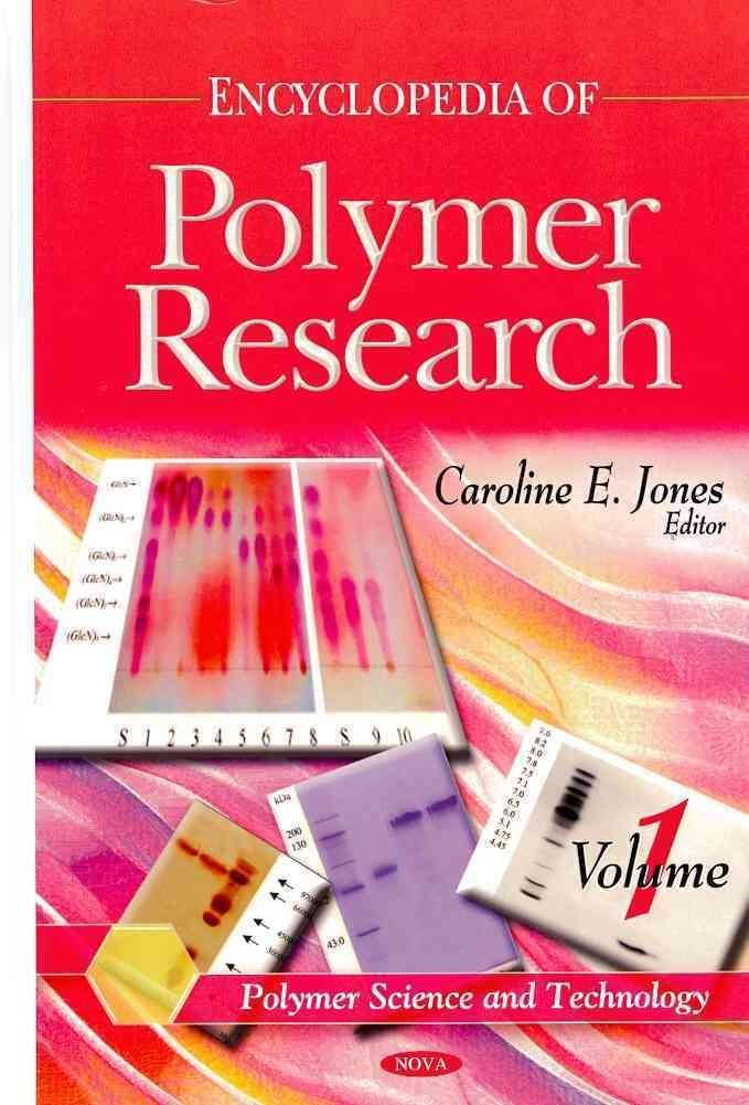 [Encyclopedia of Polymer Research] (By: Caroline E. Jones) [published: November, 2011]