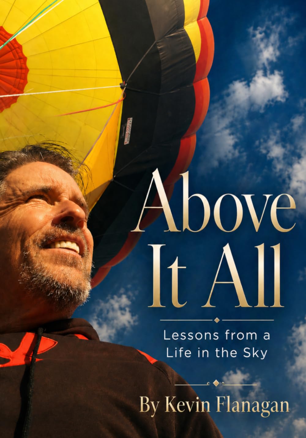 Above It All: Lessons From A Life In The Sky