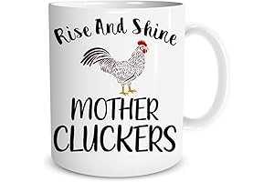 Crazy Chicken Lady Mug - Rise And Shine Mother Cluckers! Loony Mug For Chicken Lovers