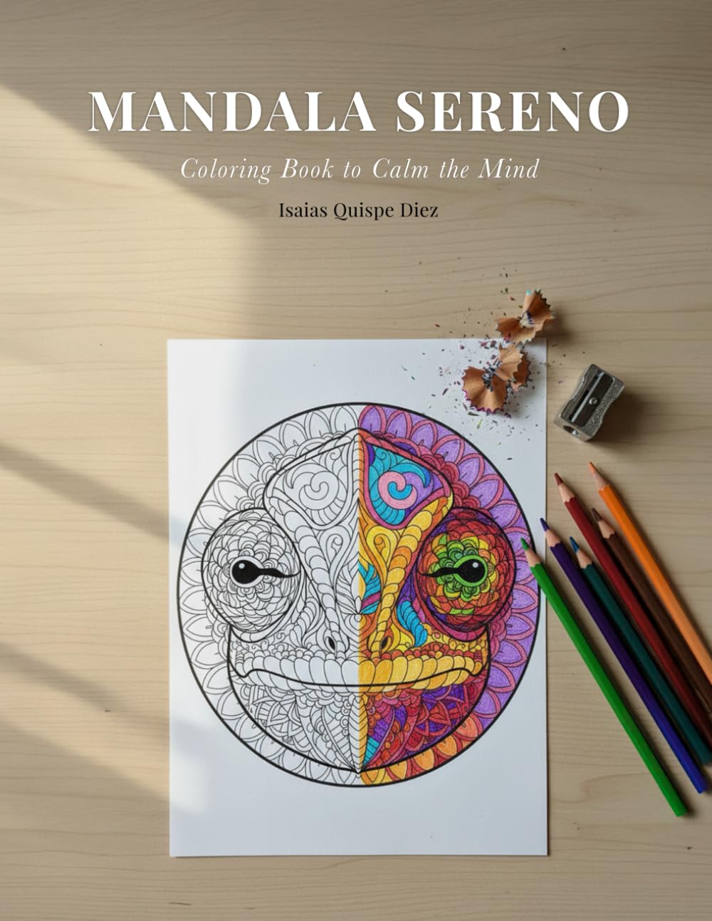 MANDALA SERENO: Coloring Book to Calm the Mind (Volume 1)