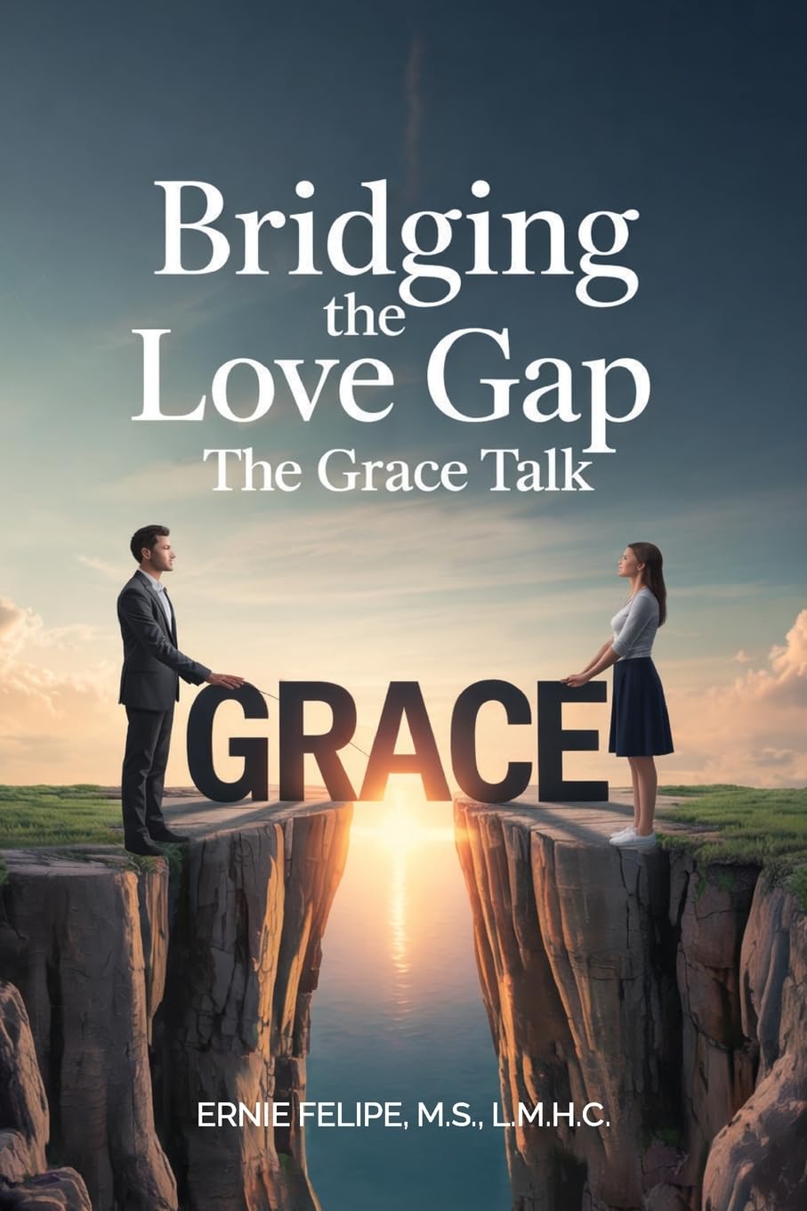 Bridging the Love GAP: The Grace Talk