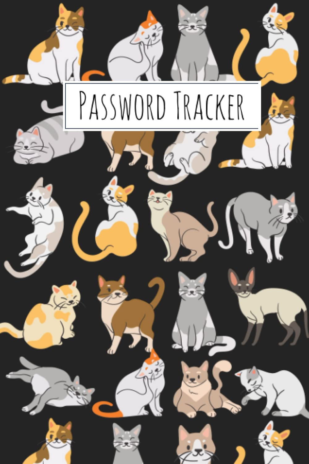 Password Tracker: Cat Password Notebook To Keep Track Of Your Website Address, Usernames And Passwords