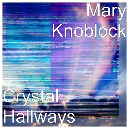 Crystal Hallways