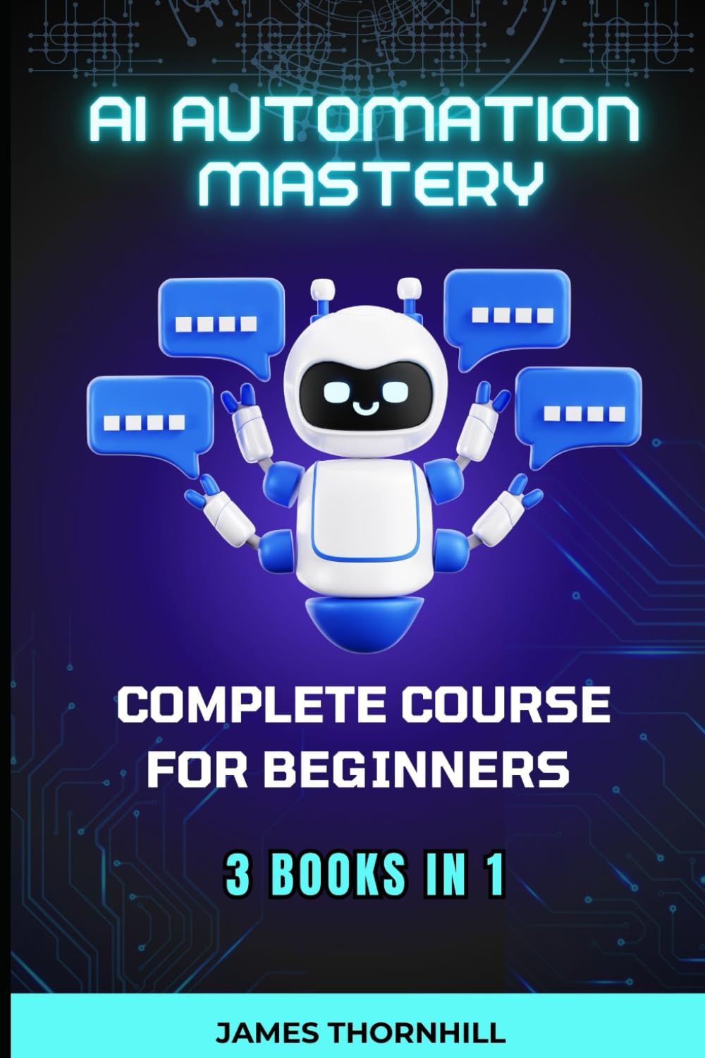 AI Automation Mastery: Complete Course for Beginners