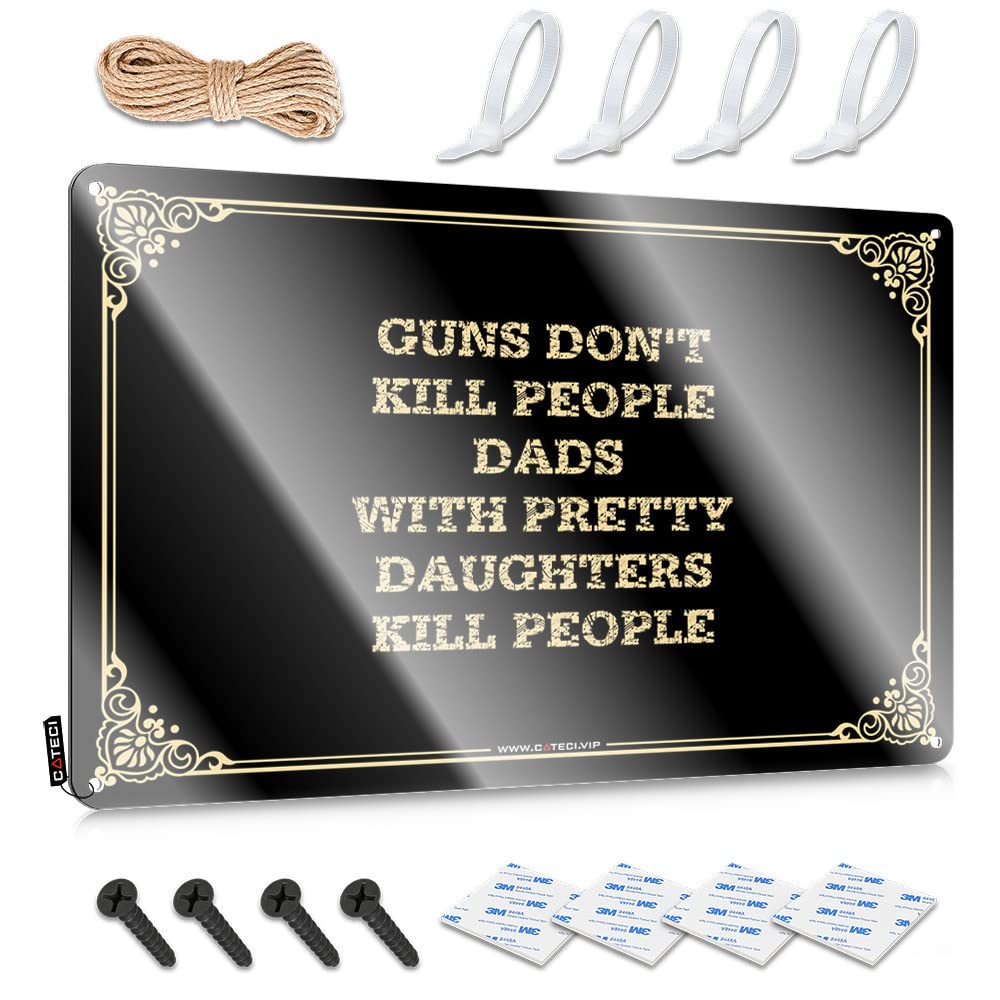 Guns Don't Kill People, Dads With Pretty Daughters Kill People Wall Outhouse Hanging | Humor Wall Signs Welcome Vintage Metal Wall Decor(30X40CM)
