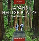 Japans heilige Plätze - Wo die Götter wohnen: Ein hochwertiger Fotoband mit über 210 Bildern auf 200 Seiten im quadratischen Großformat - STÜRTZ Verlag (Panorama)