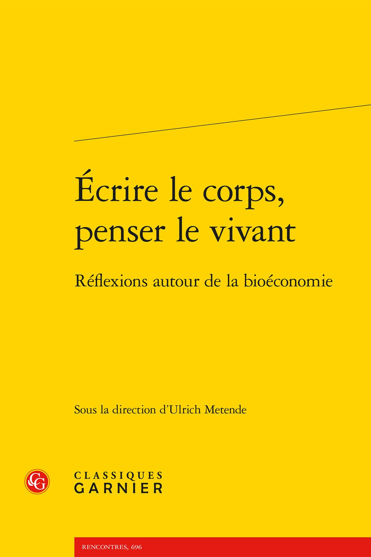 Écrire le corps, penser le vivant: Réflexions autour de la bioéconomie