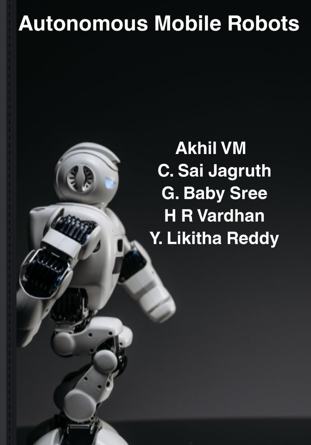 Autonomous Mobile Robots