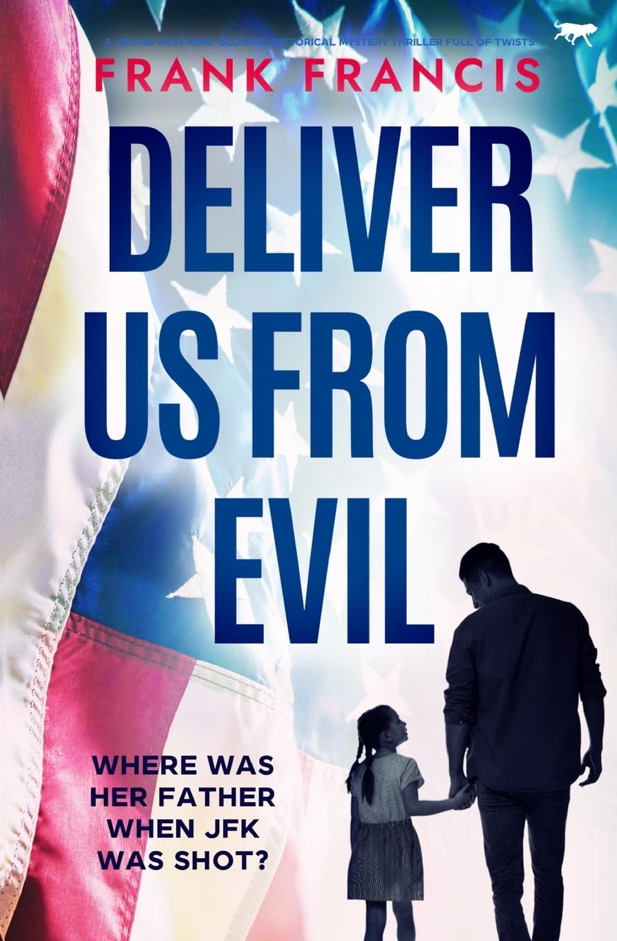Deliver Us From Evil: A brand new mind-blowing historical thriller full of twists
