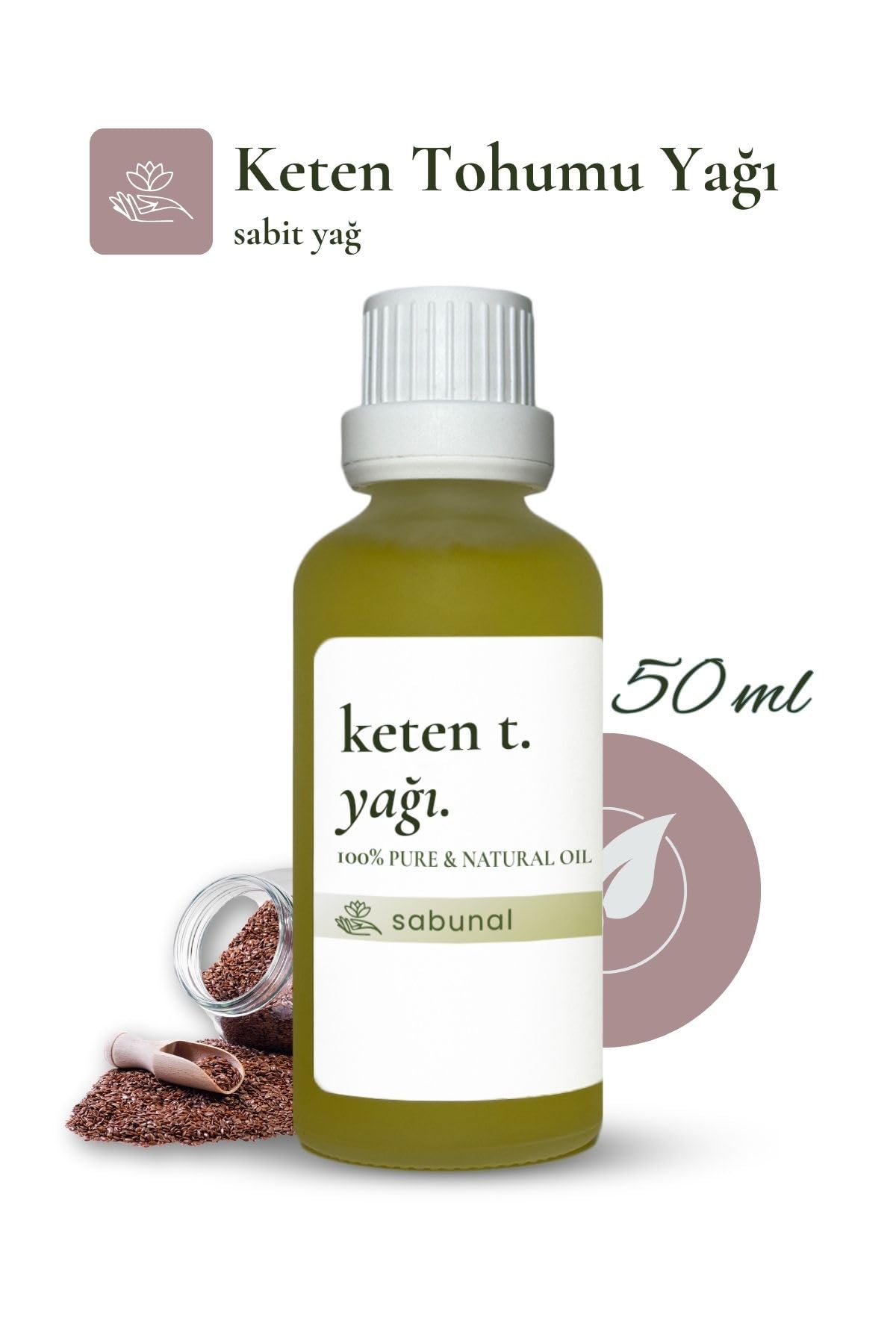Keten Tohumu Yağı 50 ml - Cilt Nemlendirici ve Sebum Dengeleyici