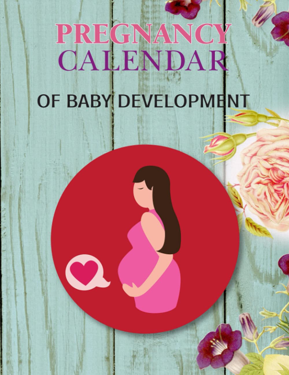 Buy PREGNANCY OF BABY DEVELOPMENT Pregnancy Journal Week by Week with