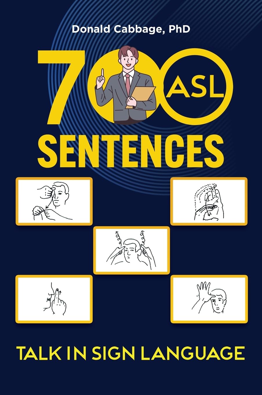 700 ASL Sentences: Talk in Sign Language