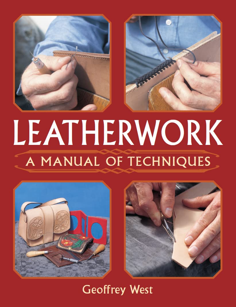 Leatherwork: A Manual of Techniques-Geoffrey West