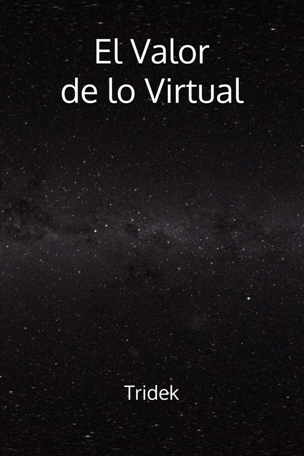 El Valor de lo Virtual (La República de la Raza)